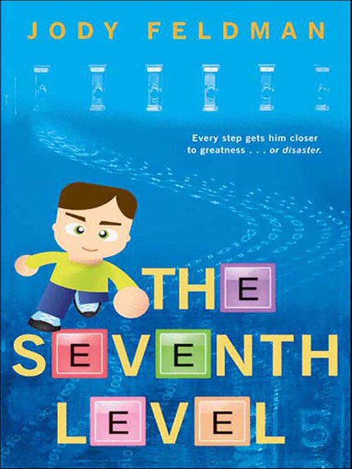 Title details for The Seventh Level by Jody Feldman - Available